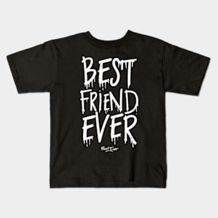 Best friend ever Kids T-Shirt